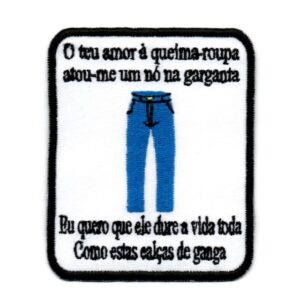 Vida toda como estas calças de ganga